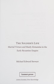 The Soldier’s Life by Michael Edward Stewart
