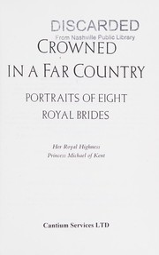 Cover of: Crowned in a far country by Michael of Kent, Princess.