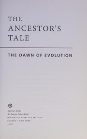 Cover of: Ancestor's Tale: A Pilgrimage to the Dawn of Evolution