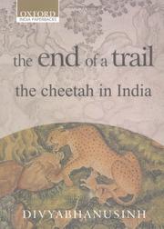 Cover of: The end of a trail: the cheetah in India