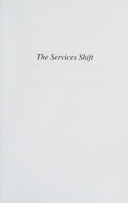 Cover of: Services Shift: Seizing the Ultimate Offshore Opportunity