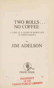 Two rolls-- no coffee by Jim Adelson