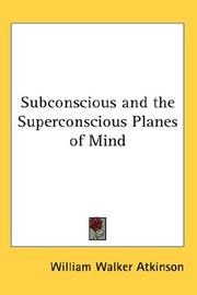 Cover of: Subconscious and the Superconscious Planes of Mind