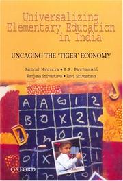 Universalizing elementary education in India : uncaging the 'tiger' economy