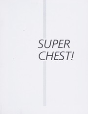 Cover of: Super chest!: deeper, thicker, more ripped-up pecs