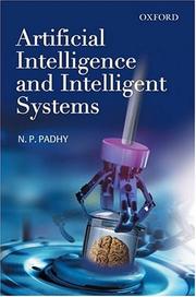 Cover of: Artificial Intelligence and Intelligent Systems by N. P. Padhy