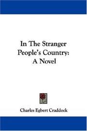 In The Stranger People's Country by Mary Noailles Murfree