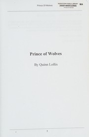 Cover of: Prince of wolves by Quinn Loftis