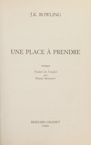 Cover of: Une place à prendre by J. K. Rowling