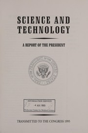 Cover of: Science and technology: a report of the President transmitted to the Congress 1995