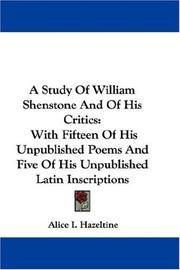 A study of William Shenstone and of his critics by Alice I. Hazeltine