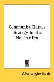 Cover of: Communist China's strategy in the nuclear era