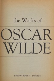 Cover of: The works of Oscar Wilde.
