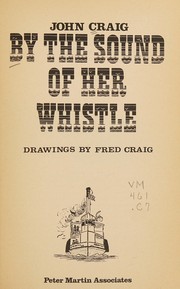 Cover of: By the sound of her whistle.
