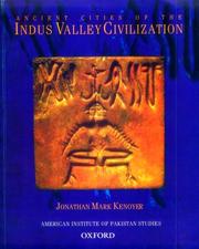 Cover of: Ancient cities of the Indus valley civilization by Jonathan M. Kenoyer