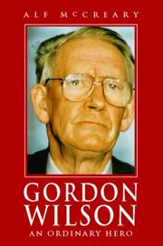 Gordon Wilson : an ordinary hero