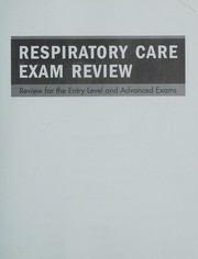 Respiratory care exam review by Gary Persing