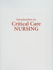 Introduction to critical care nursing by Mary Lou Sole, Deborah G. Klein, Marthe J. Moseley