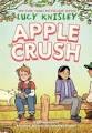 Cover of: Apple Crush : (a Graphic Novel)