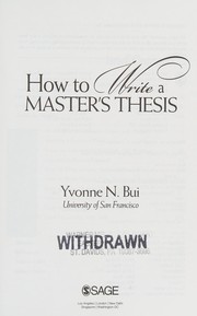 How to write a master's thesis by Yvonne N. Bui