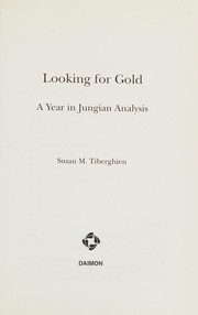 Cover of: Looking for gold: a year in Jungian analysis