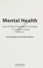 Mental health social work practice in Canada by Cheryl Regehr