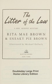 The litter of the law by Rita Mae Brown