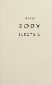 Cover of: The body electric: a novel