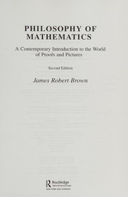 Cover of: Philosophy of mathematics: a contemporary introduction to the world of proofs and pictures