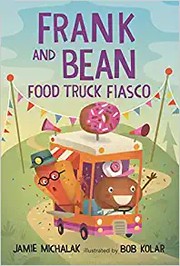 Cover of: Frank and Bean: Food Truck Fiasco