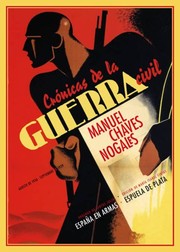 Cover of: Crónicas de la Guerra Civil: Agosto de 1936 - septiembre de 1939