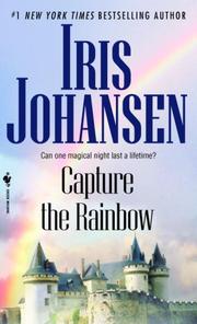 Cover of: Capture the Rainbow by Iris Johansen