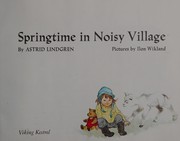 Cover of: Springtime in Noisy Village
