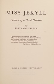 Cover of: Miss Jekyll: portrait of a great gardener