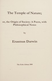Cover of: The temple of nature by Erasmus Darwin