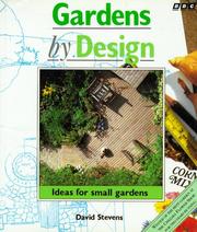 Gardens by design : ideas for small gardens