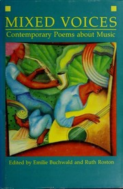 Cover of: Mixed Voices: Contemporary Poems About Music