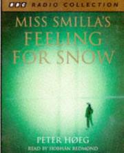 Cover of: Miss Smilla's Feeling for Snow (BBC Radio Collection) by 