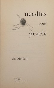 Cover of: Needles and pearls by Gil McNeil