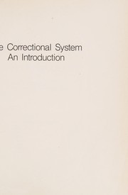 Cover of: The correctional system, an introduction