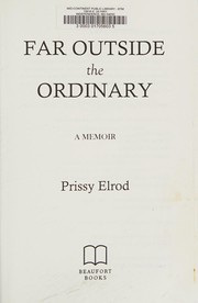 Far outside the ordinary by Prissy Elrod