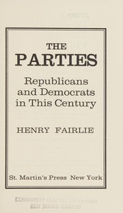 Cover of: The Parties: Republicans and Democrats in This Century