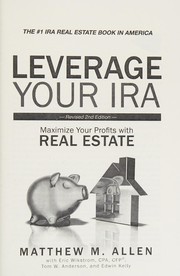Leverage your IRA by Matthew M. Allen