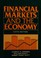 Cover of: Financial markets and the economy
