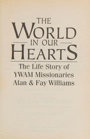 The world in our hearts by Fay Williams