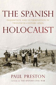 The Spanish Holocaust by Paul Preston