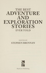 Cover of: Best Adventure and Exploration Stories Ever Told