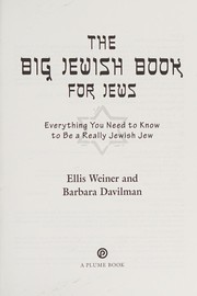 Cover of: The big Jewish book for Jews: everything you need to know to be a really Jewish Jew