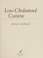 Cover of: Low-cholesterol cuisine by Anne Lindsay Greer McCann