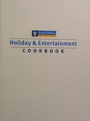Cover of: Royal Caribbean international holiday & entertainment cookbook